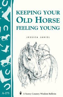 Cover Keeping Your Old Horse Feeling Young (eBook, ePUB)