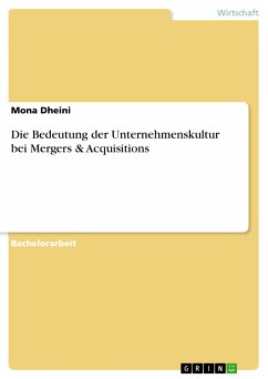 Die Bedeutung der Unternehmenskultur bei Mergers & Acquisitions (eBook, PDF) - Dheini, Mona