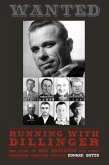 Running With Dillinger (eBook, ePUB)