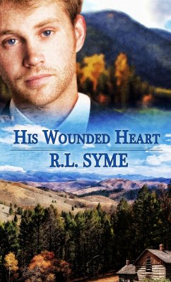 His Wounded Heart (eBook, ePUB) - Syme, R.