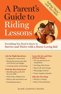 A Parent's Guide to Riding Lessons (eBook, ePUB) - Chand, Elise Gaston