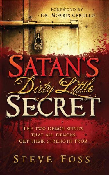 Satan's Dirty Little Secret (eBook, ePUB) Satan's Dirty Little Secret (eBook, ePUB)