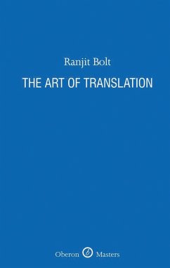 The Art of Translation (eBook, ePUB) - Bolt, Ranjit