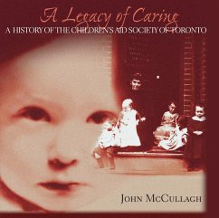 A Legacy of Caring (eBook, ePUB) - Foundation, Children's Aid Society; Aitken, Gail; Bellamy, Donald F.; McCullagh, John