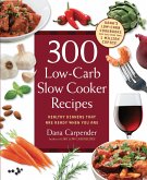 300 Low-Carb Slow Cooker Recipes (eBook, ePUB)