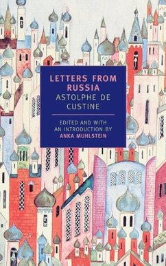 Letters from Russia (eBook, ePUB) - De Custine, Astolphe