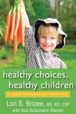 Healthy Choices, Healthy Children (eBook, ePUB)