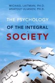 Psychology of the Integral Society (eBook, ePUB)