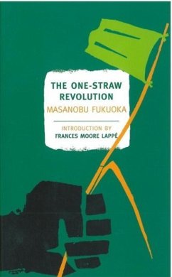 The One-Straw Revolution (eBook, ePUB) - Fukuoka, Masanobu