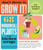 Don't Throw It, Grow It! (eBook, ePUB)