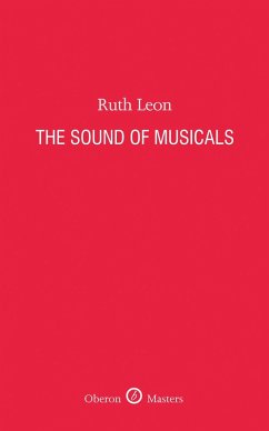 The Sound of Musicals (eBook, ePUB) - Leon, Ruth