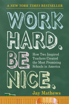 Work Hard. Be Nice. (eBook, ePUB) - Mathews, Jay