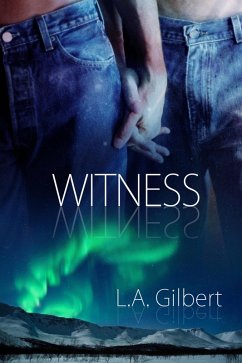 Witness (eBook, ePUB) - Gilbert, L. A.