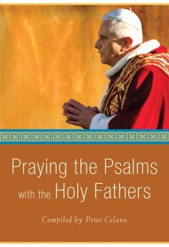 Praying the Psalms with the Holy Fathers (eBook, ePUB) - Celano, Peter