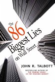 The 86 Biggest Lies on Wall Street (eBook, ePUB)