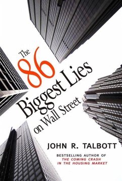 The 86 Biggest Lies on Wall Street (eBook, ePUB) - Talbott, John R.