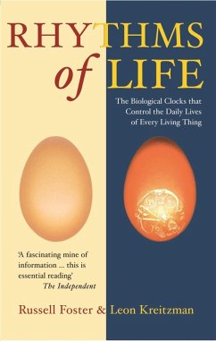 The Rhythms Of Life (eBook, ePUB) - Kreitzman, Leon; Foster, Russell