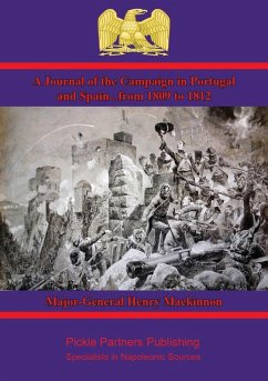 Journal of the Campaign in Portugal and Spain (eBook, ePUB) - Mackinnon, Major-General Henry
