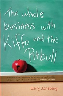 Whole Business with Kiffo and the Pitbull (eBook, ePUB) - Jonsberg, Barry