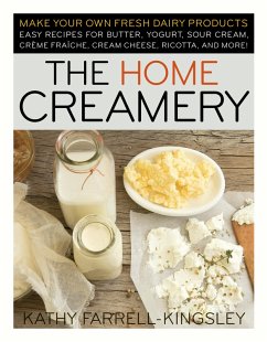 The Home Creamery (eBook, ePUB) - Farrell-Kingsley, Kathy