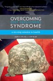 Overcoming Post-Deployment Syndrome (eBook, ePUB) Overcoming Post-Deployment Syndrome (eBook, ePUB)