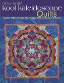 Ricky Tims' Kool Kaleidoscope Quilts (eBook, ePUB)