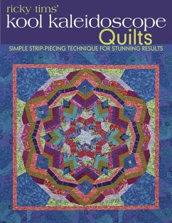 Ricky Tims' Kool Kaleidoscope Quilts (eBook, ePUB) - Tims, Ricky