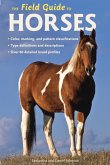 The Field Guide to Horses (eBook, ePUB)