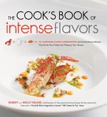 The Cook's Book of Intense Flavors (eBook, ePUB) The Cook's Book of Intense Flavors (eBook, ePUB)