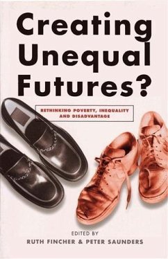 Creating Unequal Futures? (eBook, ePUB) - Fincher, Ruth