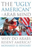 &quote;Ugly American&quote; in the Arab Mind (eBook, ePUB)
