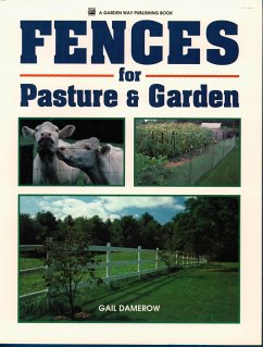 Fences for Pasture & Garden (eBook, ePUB) - Damerow, Gail
