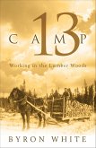 Camp 13 (eBook, ePUB)