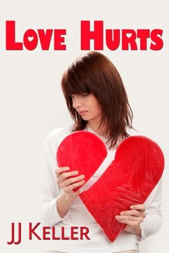 Love Hurts (eBook, ePUB) - Keller, Jj