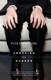 Crossing the Hudson (eBook, ePUB) Crossing the Hudson (eBook, ePUB)