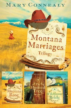 Montana Marriages Trilogy (eBook, ePUB) - Connealy, Mary