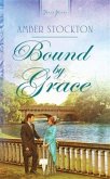 Bound By Grace (eBook, ePUB) Bound By Grace (eBook, ePUB)
