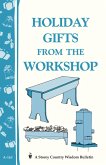 Holiday Gifts from the Workshop (eBook, ePUB) Holiday Gifts from the Workshop (eBook, ePUB)