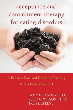 Acceptance and Commitment Therapy for Eating Disorders (eBook, ePUB) - Sandoz, Emily K.