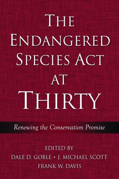 Endangered Species Act at Thirty (eBook, ePUB) Endangered Species Act at Thirty (eBook, ePUB)