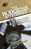 The Hodgkiss Mysteries Volume 1 (eBook, ePUB) The Hodgkiss Mysteries Volume 1 (eBook, ePUB)