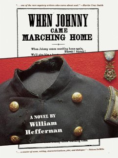 When Johnny Came Marching Home (eBook, ePUB) - Heffernan, William