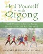 Heal Yourself with Qigong (eBook, ePUB) - Bild 1