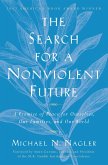 The Search for a Nonviolent Future (eBook, ePUB)