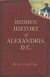 Hidden History of Alexandria, D.C.... - Bild 1