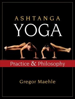 Ashtanga Yoga (eBook, ePUB) - Maehle, Gregor