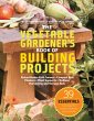The Vegetable Gardener's Book of... - Bild 1