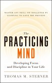 The Practicing Mind (eBook, ePUB)
