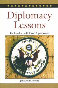 Diplomacy Lessons (eBook, ePUB) - John Brady Kiesling, Kiesling