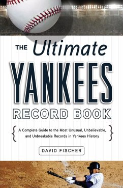 Ultimate Yankees Record Book (eBook, PDF) - Fischer, David